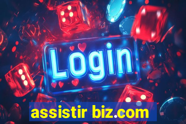 assistir biz.com